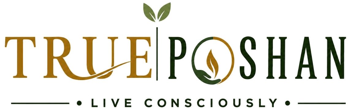 True Poshan — Live Consciously
